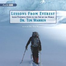 Lessons from Everest: 7 Powerful Steps to the Top of the World