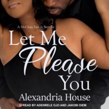 Let Me Please You: A McClain Family Novella