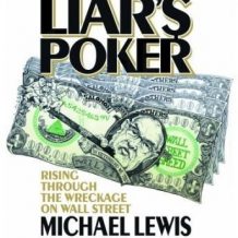 Liar's Poker: Rising Through the Wreckage on Wall Street