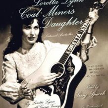 Loretta Lynn: Coal Miner's Daughter