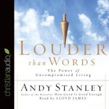 Louder Than Words: The Power of Uncompromised Living