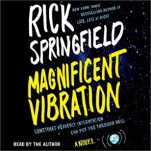 Magnificent Vibration: A Novel