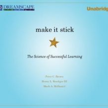 Make It Stick: The Science of Successful Learning