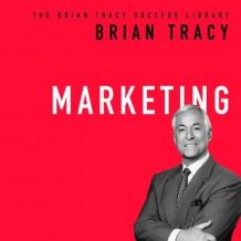 Marketing: The Brian Tracy Success Library