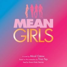 Mean Girls: A Novel