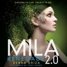 MILA 2.0: Renegade