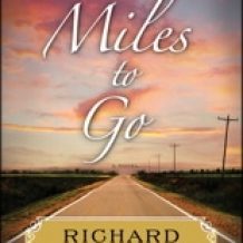 Miles to Go: The Second Journal of the Walk Series