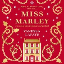 Miss Marley: A Christmas ghost story - a prequel to A Christmas Carol