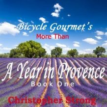 More Than a Year in Provence - Endless Tour de France Travel