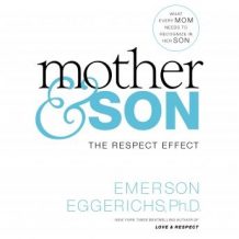 Mother and   Son: The Respect Effect