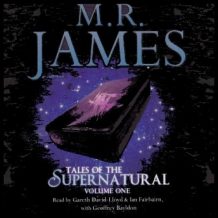 MR James: Tales Of The Supernatural - Volume 1