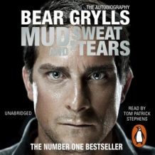 Mud, Sweat and Tears: The Phenomenal Number One Bestseller