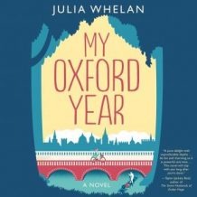 My Oxford Year: A Novel