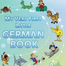 My Very First Little German Book