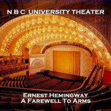 N B C University Theater - A Farewell To Arms