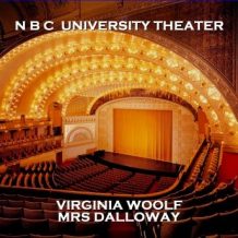 N B C University Theater - Mrs Dalloway
