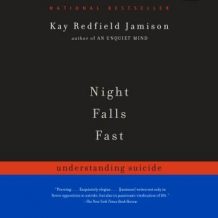 Night Falls Fast: Understanding Suicide