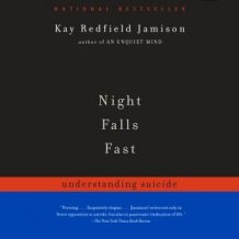 Night Falls Fast: Understanding Suicide