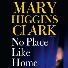 No Place Like Home: A Novel