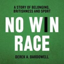 No Win Race: A Story of Belonging, Britishness and Sport