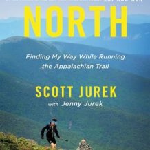 North: Finding My Way While Running the Appalachian Trail