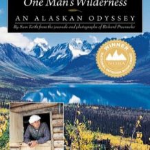 One Man's Wilderness: An Alaskan Odyssey