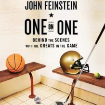 One on One: Behind the Scenes with the Greats in the Game