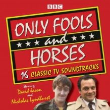 Only Fools and Horses: 16 Classic BBC TV Soundtracks