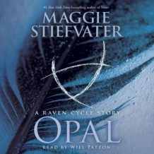 Opal: A Raven Cycle Story