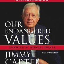 Our Endangered Values: America's Moral Crisis