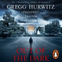 Out of the Dark: The gripping Sunday Times bestselling thriller