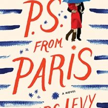 P.S. from Paris: A Novel