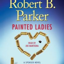 Painted Ladies: A Spenser Novel