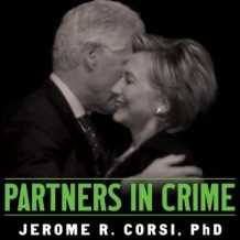 Partners in Crime: The Clintons' Scheme to Monetize the White House for Personal Profit