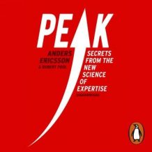 Peak: Secrets from the New Science of Expertise