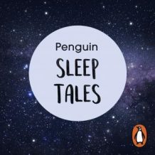Penguin Sleep Tales: Ten stories to help you relax at night and encourage better sleep