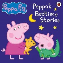 Peppa Pig: Bedtime Stories