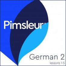 Pimsleur German Level 2 Lessons  1-5: Learn to Speak and Understand German with Pimsleur Language Programs