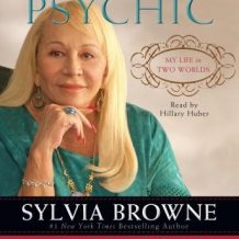 Psychic: My Life in Two Worlds