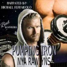 Pumping Iron (Bad Boyfriends)