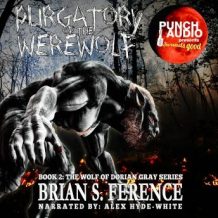 PURGATORY OF THE WEREWOLF  BOOK 2 OF THE WOLF OF DORIAN GRAY SERIES