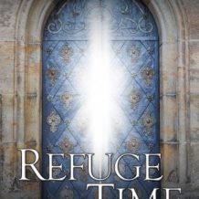 Refuge in Time (The After Cilmeri Series)