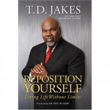 Reposition Yourself: Living Life Without Limits