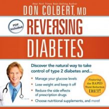 Reversing Diabetes: Discover the Natural Way to Take Control of Type 2 Diabetes