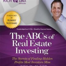 Rich Dad Advisors: ABCs of Real Estate Investing: The Secrets of Finding Hidden Profits Most Investors Miss