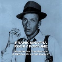 Rocky Fortune - Volume 3 - Messenger For Murder & A Hepcat Kills the Canary