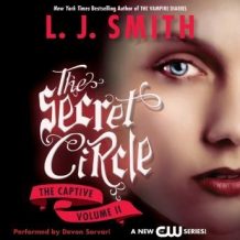Secret Circle Vol II: The Captive