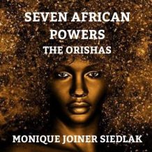 Seven African Powers: The Orishas