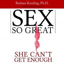 Sex So Great She Can't Get Enough