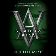 Shadow Kiss: A Vampire Academy Novel